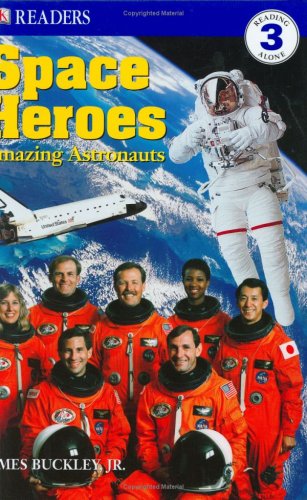 Beispielbild fr Space Heroes: Amazing Astronauts (DK READERS) zum Verkauf von SecondSale