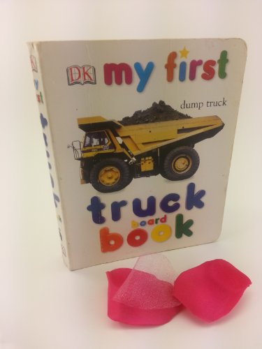 9780789499042: My First Truck Book