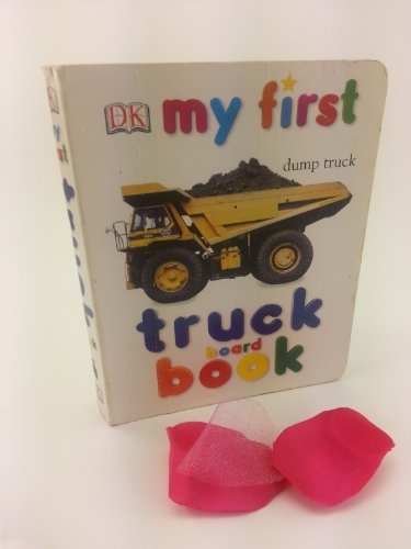 Stock image for My First Truck Board Book (My 1st Board Books) for sale by BooksRun