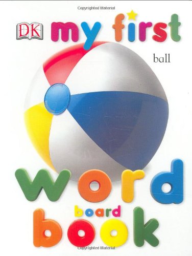 9780789499059: My First Word Book (My First Board Books)