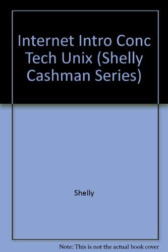 Beispielbild fr The Internet: Introductory Concepts and Techniques (Unix) (Shelly Cashman Series) zum Verkauf von Alien Bindings