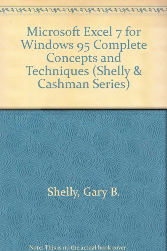 9780789507341: Microsoft Excel 7: Complete Concepts and Techniques