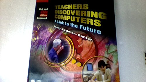 Stock image for Teachers Discovering Computers: Integrating Technology in the Classroom for sale by Hastings of Coral Springs