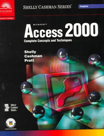 Stock image for Microsoft Access 2000: Complete Concepts and Techniques for sale by Irish Booksellers