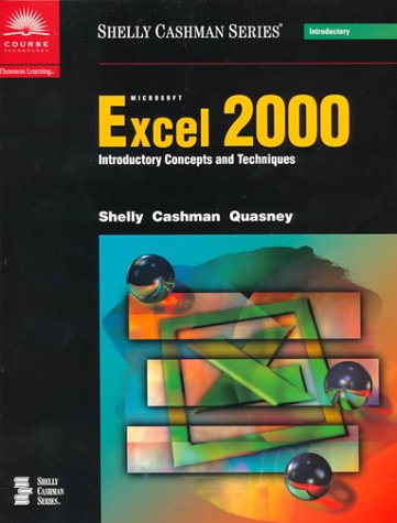 Imagen de archivo de Microsoft Excel 2000: Introductory Concepts and Techniques a la venta por Books From California