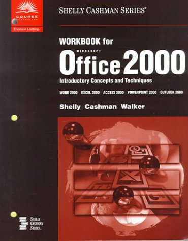 Imagen de archivo de Workbook for Shelly/Cashman/Vermaat's Microsoft Office 2000: Introductory Concepts and Techniques a la venta por Nationwide_Text