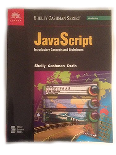 Beispielbild fr JavaScript: Introductory Concepts and Techniques zum Verkauf von WorldofBooks