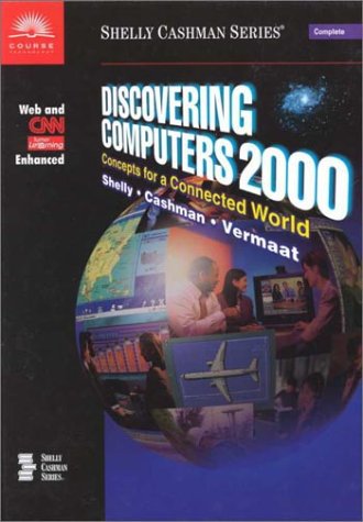 Discovering Computers 2000 (9780789547033) by Shelly, Gary B.; Cashman, Thomas J.; Vermaat, Misty E.; Walker, Tim J.