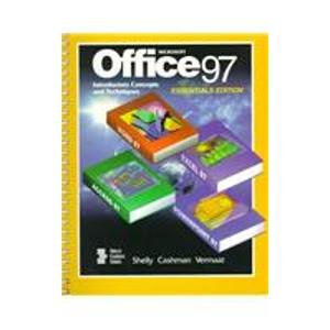 Microsoft Office97: Introductory Concepts and Techniques : Essentials Edition : Netscape Navigator : An Introduction (9780789547415) by Shelley, Gary B.; Cashman, Thomas J.; Vermaat, Misty E.; Boetcher, Marvin M.; Forsythe, Steven G.; Green, Sherry L.; Pratt, Philip J.; Quasney,...