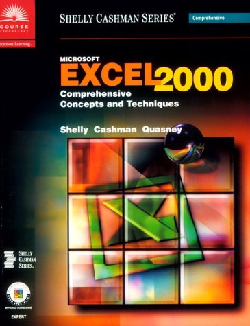 Beispielbild fr Microsoft Excel 2000: Comprehensive Concepts and Techniques (Shelly Cashman Series) zum Verkauf von Blue Vase Books