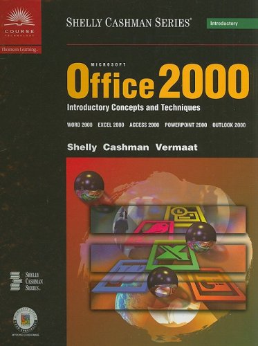 Stock image for Microsoft Office 2000: Introductory Concepts and Techniques (Shelly Cashman) for sale by HPB-Red