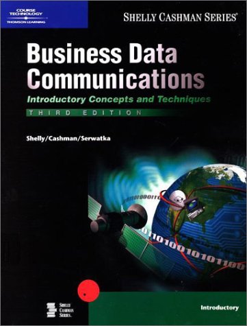 Business Data Communications: Introductory Concepts and Techniques