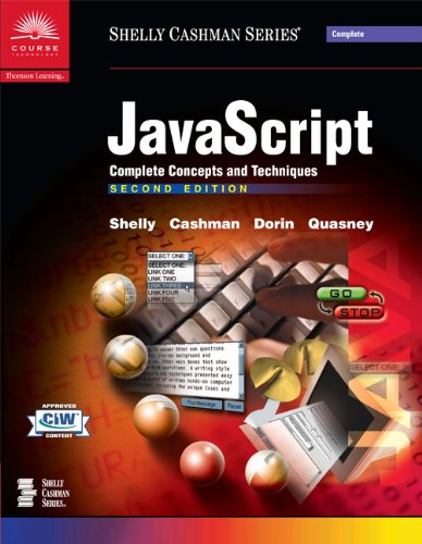 9780789562333: JavaScript: Complete Concepts and Techniques (Shelly Cashman Series)