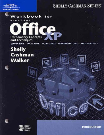 Stock image for Microsoft Office XP: Introductory Concepts and Techniques, Workbook for sale by HPB-Red