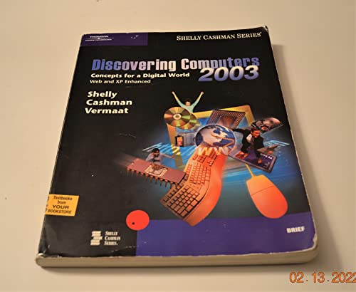 Imagen de archivo de Discovering Computers 2003: Concepts for a Digital World, Brief (Shelly Cashman (Paperback)) a la venta por BookHolders