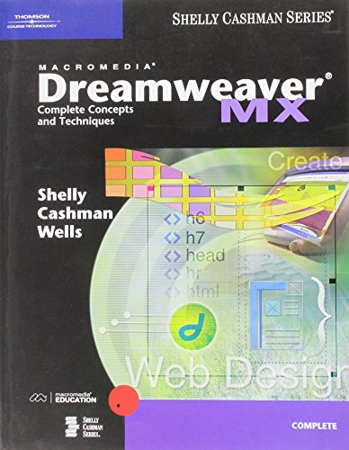 Imagen de archivo de Macromedia Dreamweaver MX: Complete Concepts and Techniques a la venta por Phatpocket Limited