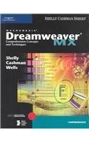 Imagen de archivo de Macromedia Dreamweaver MX: Comprehensive Concepts and Techniques (Shelly/Cashman) a la venta por Ergodebooks