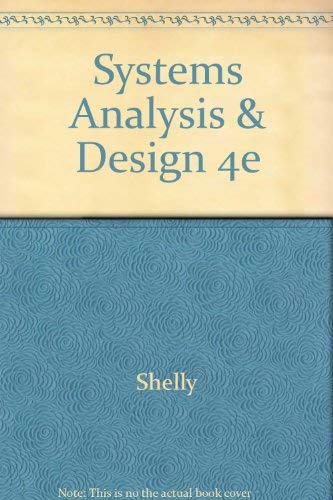 Beispielbild fr Systems Analysis and Design, Fourth Edition zum Verkauf von Wonder Book