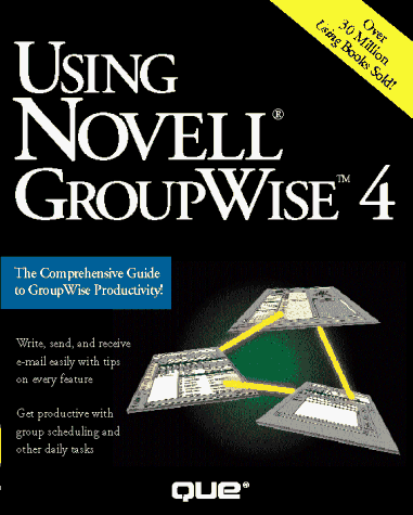 Beispielbild fr Using Novell Groupwise zum Verkauf von AwesomeBooks