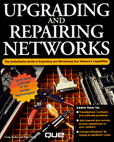 Upgrading and Repairing Networks (9780789701817) by Craig Zacker; Christa Anderson; Paul A. Doyle