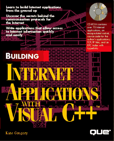 9780789702135: Building Internet Applications With Visual C++/Book and Cd-Rom