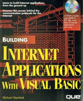 Building Internet Applications With Visual Basic/Book and Cd-Rom (9780789702142) by Marchuk, Michael