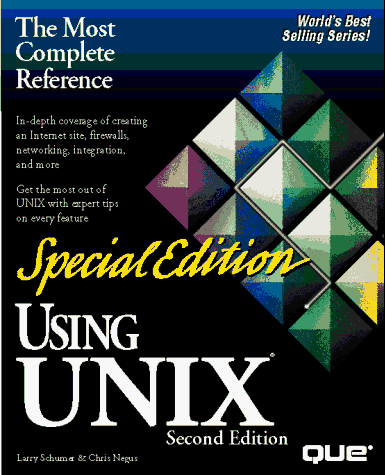 Using Unix/Special Edition (9780789702531) by Schumer, Larry; Negus, Chris