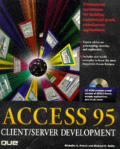 Access 95 Client/Server Development (9780789703668) by Poolet, Michelle A.; Reilly, Michael D.; Reilly, Michael