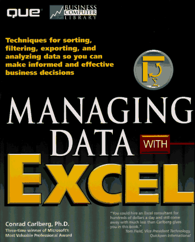 9780789703859: Managing Data with Excel (Business Computer Library)