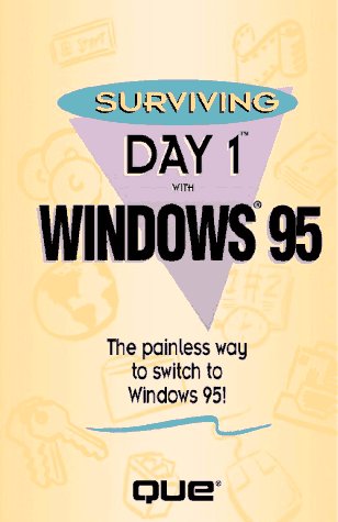 9780789705815: Surviving Day 1 With Windows 95