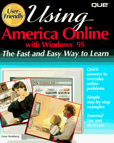Imagen de archivo de Using America Online With Windows 95 a la venta por Books Puddle