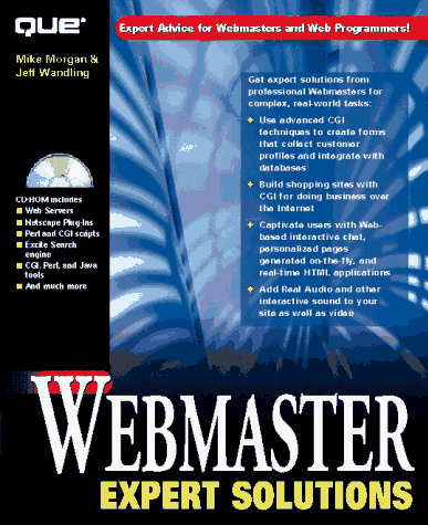 Webmaster Expert Solutions (9780789708014) by Morgan, Michael; Wandling, Jeff; Casselberry, Rich