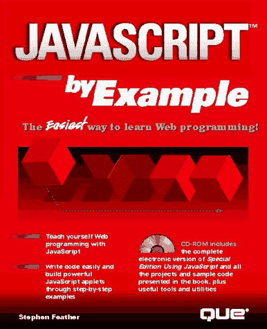 Javascript by Example (9780789708137) by Feather, Stephen; Cassady-Dorion, Luke