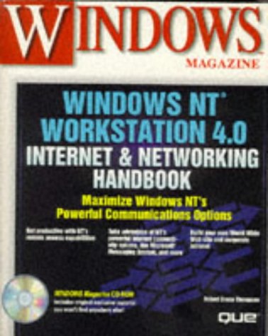 Windows Nt Workstation 4.0 Internet and Networking Handbook (9780789708175) by Thompson, Robert Bruce; Balter, Dan; Boyce, Jim; Chase, Kate; Ivens, Kathy; Marchuk, Michael; Mikol, John; Tidrow, Rob; Ivens, K.