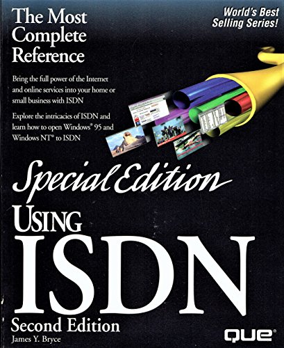 Using Isdn: Special Edition (9780789708434) by Bryce, James Y.