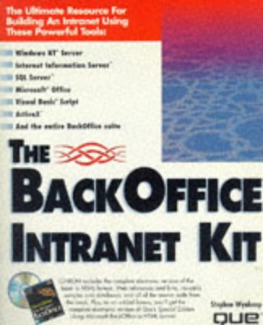 The Backoffice Intranet Kit (9780789708489) by Wynkoop, Stephen; Farrar, Brian; Jung, John; Schwartz, Ron; Schwarz, Ron