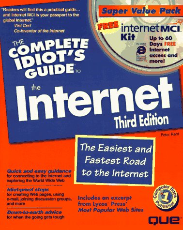 Beispielbild fr The Complete Idiot's Guide to the Internet zum Verkauf von Better World Books
