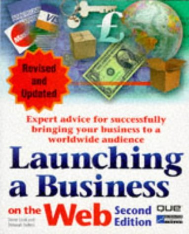 Launching a Business on the Web (9780789708717) by Cook, David;Sellers, Deborah