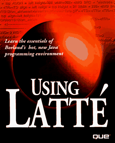 Using Latte (9780789708809) by Que Development Group
