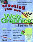 Stock image for Creating Your Own Web Graphics for sale by Wonder Book