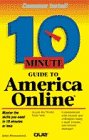 Stock image for 10 Minute Guide to America Online (SAMS TEACH YOURSELF IN 10 MINUTES) for sale by Wonder Book
