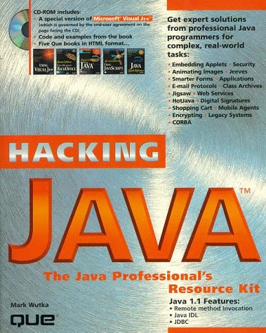 Beispielbild fr Hacking Java: The Java Professional's Resource Kit zum Verkauf von Wonder Book