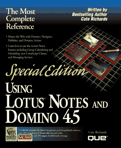 Using Lotus Notes and Domino 4.5 (9780789709431) by Richards, Cate; Calabria, Jane; Kirkland, Rob; Hatter, David; Rumaner, Roy; Trost, Susan; Vallely, Tim; Williams, Mark; Reynolds, Mark C.