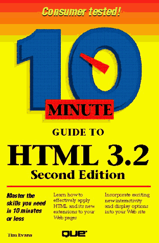 Imagen de archivo de 10 Minute Guide to HTML 3.2 a la venta por Midtown Scholar Bookstore