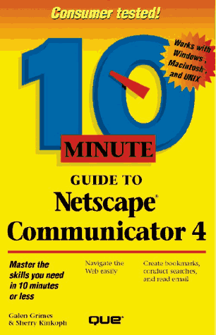 Stock image for 10 minute guide to Netscape Communicator 4 for sale by 2Vbooks