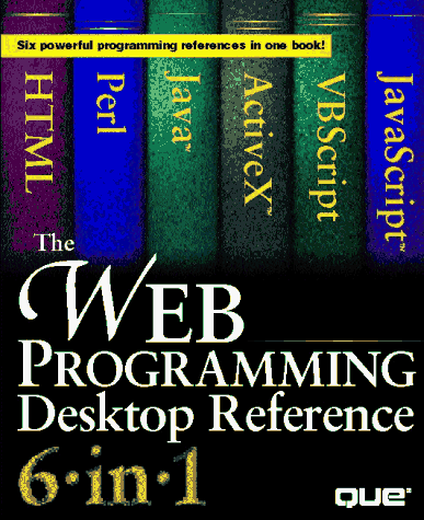 Beispielbild fr Web Programming Desktop Reference 6-In-1 zum Verkauf von Wonder Book