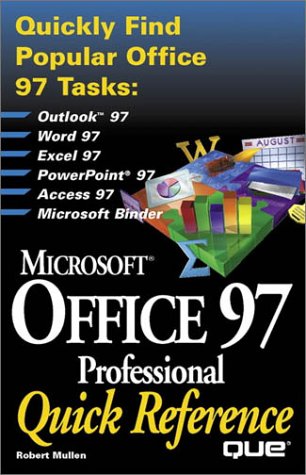 Imagen de archivo de Microsoft Office 97 Professional Quick Reference (Que Quick Reference Series) a la venta por WorldofBooks