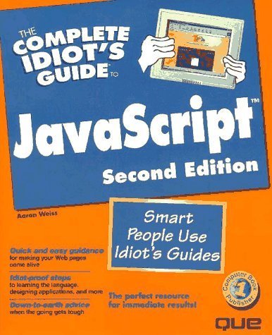 Stock image for The Complete Idiot's Guide to Javascript (The Complete Idiot's Guide) for sale by AwesomeBooks