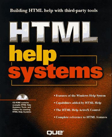 Html Help Systems (9780789711557) by Que Development Group
