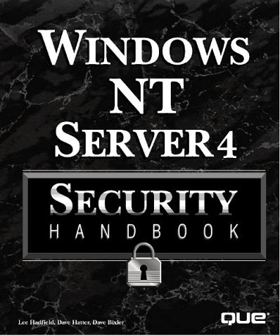 Windows Nt Server 4 Security Handbook (9780789712134) by Hadfield, Lee; Hatter, David; Bixler, Dave